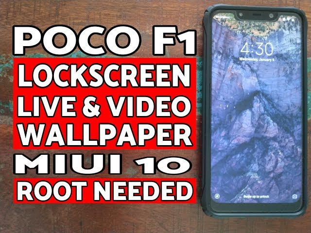 Poco F1 Enable Lock Screen Video Wallpaper (Root Needed); Poco F1 Lock  Screen Live Wallpaper - Youtube