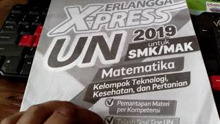 KUNCI JAWABAN BUKU ERLANGGA X-PRESS UN 2019 SMK/MAK MATEMATIKA TERLENGKAP SE-INDONESIA KUNCI JAWABAN BUKU ERLANGGA X-PRESS UN 2019 SMK/MAK MATEMATIKA TERLENGKAP SE-INDONESIA