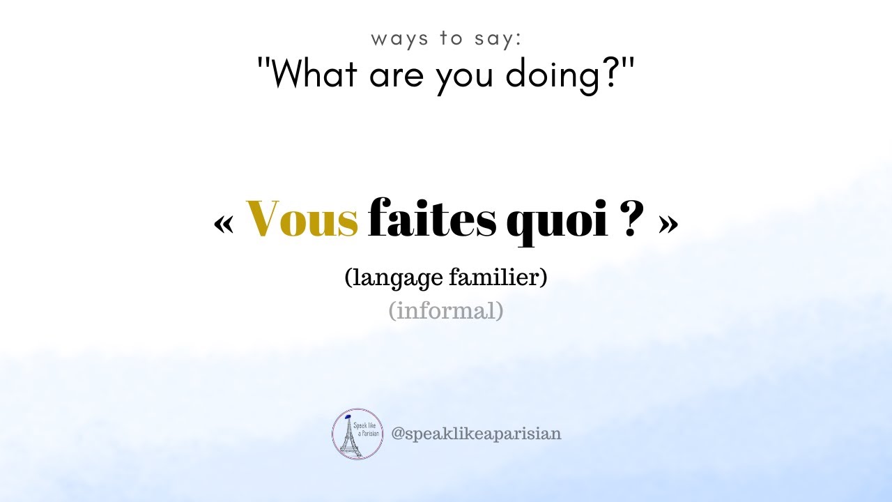 Learn French, How to Say What Are you Doing Today in French