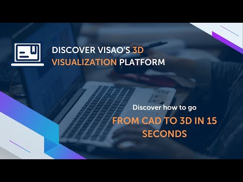 Discover Visao's 3D Visualization Platform: From CAD to 3D in Seconds