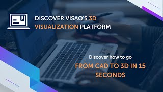 Discover Visao's 3D Visualization Platform: From CAD to 3D in Seconds Profile