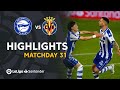 Highlights Deportivo Alavés Vs Villarreal CF 2 1 Highlights Deportivo Alavés Vs Villarreal CF 2 1