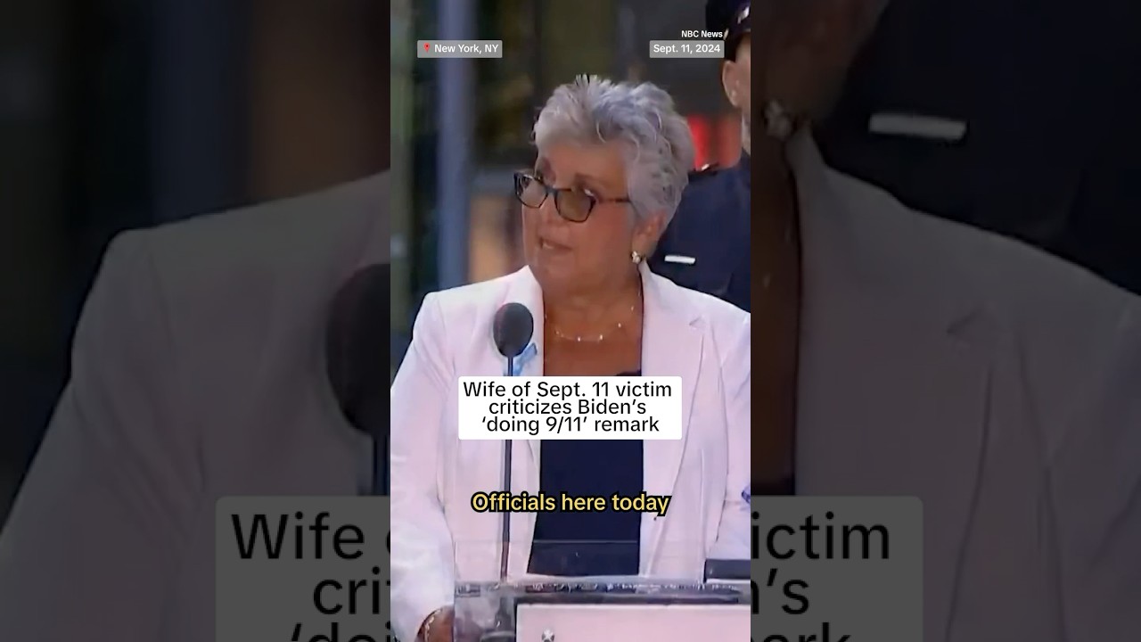 Wife of Sept. 11 victim criticizes Biden’s “doing 9/11” remark Wife of Sept. 11 victim criticizes Biden’s “doing 9/11” remark