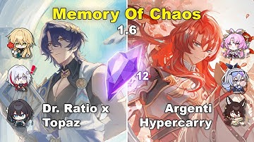 E0S1 Dr. Ratio x Topaz & E0S1 Argenti Hypercarry | Memory of Chaos 12 | Honkai: Star Rail