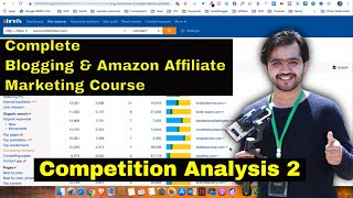 Competition Analysis 2 | Complete Blogging & Amazon Affiliate Marketing Course | Ismail Blogger