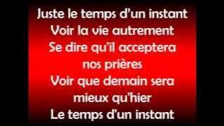 Psy 4 De La Rime - Le Temps D'Un Instant [Official Lyrics Video HD]