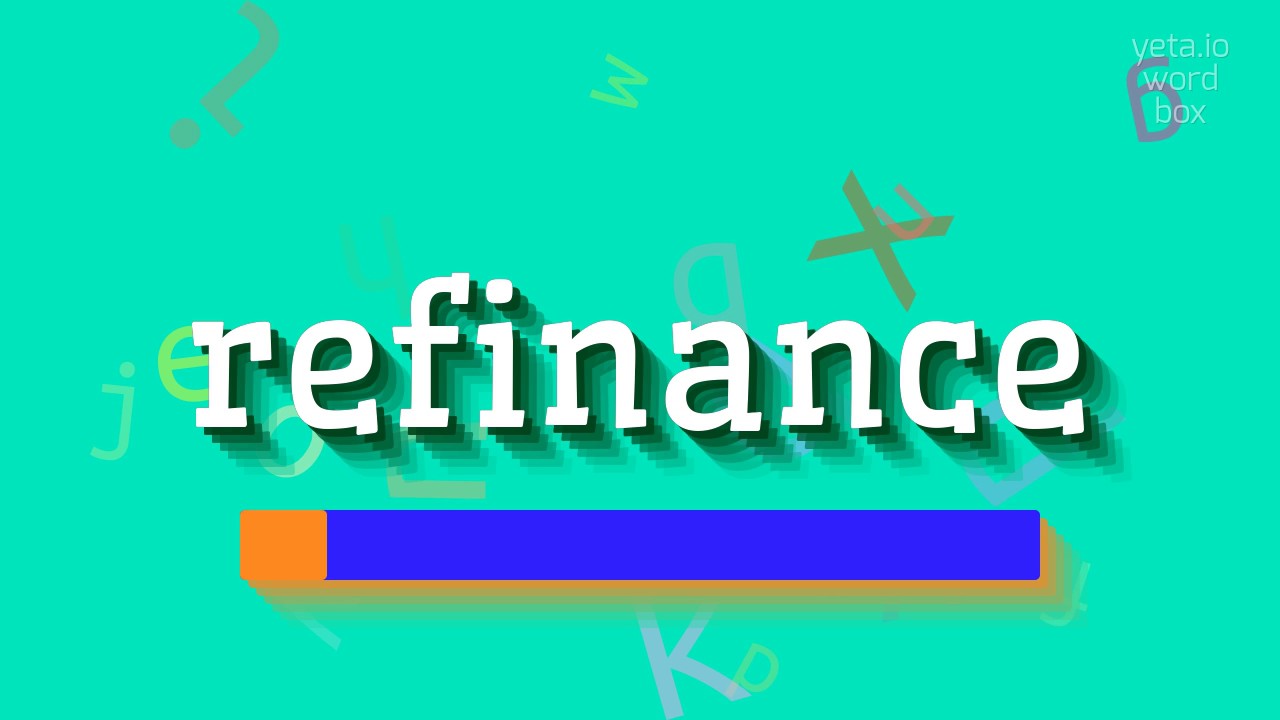 How to say "refinance"! (High Quality Voices)