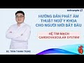 Hng dn pht m h tim mch  0116 ting anh y khoa  medical english