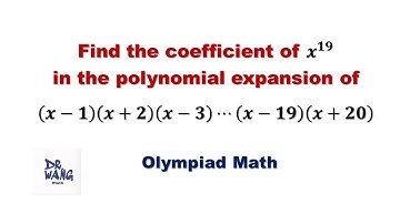 Find the Coefficient for x^19 | Olympiad Question