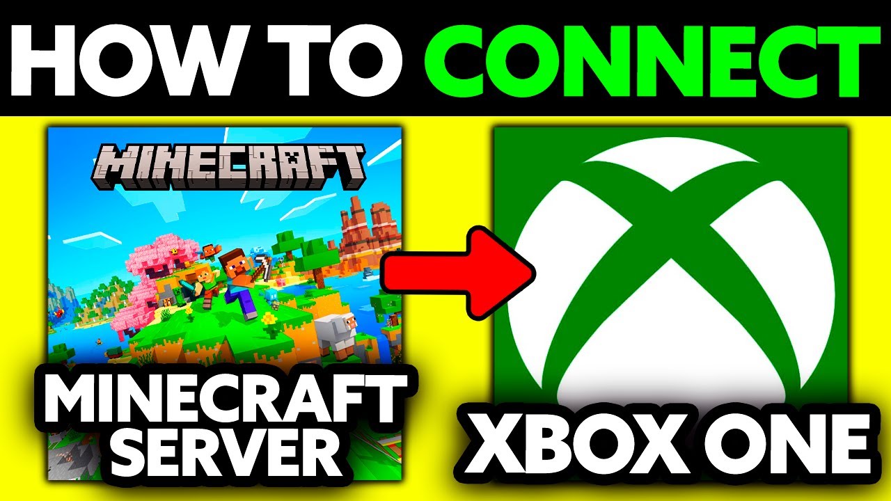 How To Connect to a Minecraft Server on XBOX One (2025) - Step by Step ...