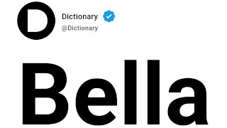 Bella Meaning In English