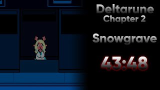 [PB] Deltarune Chapter 2 Snowgrave in 43:48.37