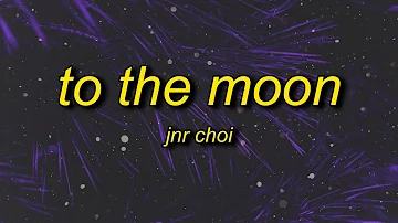 JNR CHOI - TO THE MOON (Lyrics) | talking to the moon drill remix tiktok