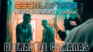 Escalofríos - EMIL, Rafaell Cocoa | Detrás de cámaras