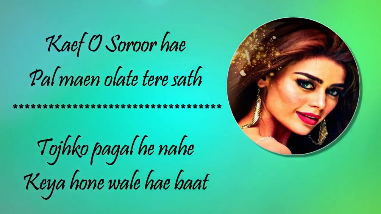 Kaif O Suroor OST  Lyrics Song from 2017 Pakistani movie  Na Maloom Afraad 2