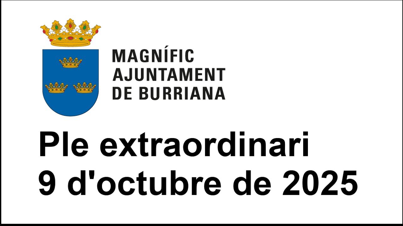 Ajuntament de Burriana. Pleno extraordinario 9 d'octubre (09-10-2025)