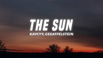 KayCyy - THE SUN (Lyrics) Prod. Gesaffelstein