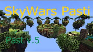 Past. Ta Nejlepší. Skywars Past V.5
