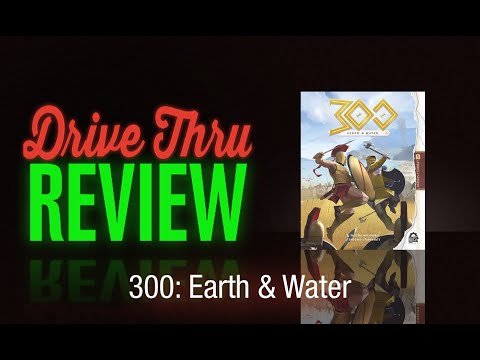 300: Earth & Water Review