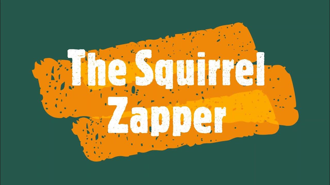 Squirrel Zapper Compilation YouTube