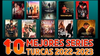TOP 10 MEJORES SERIES TURCAS del 2022 - 2023 