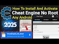 How To Install Cheat Engine on Any Android 2025