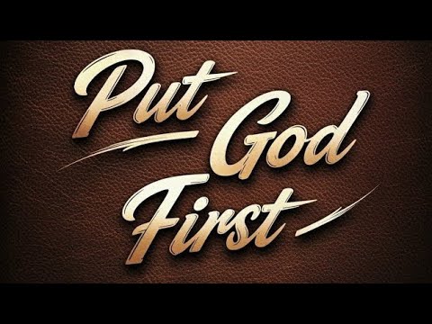 ●Put God First Put God First - YouTube