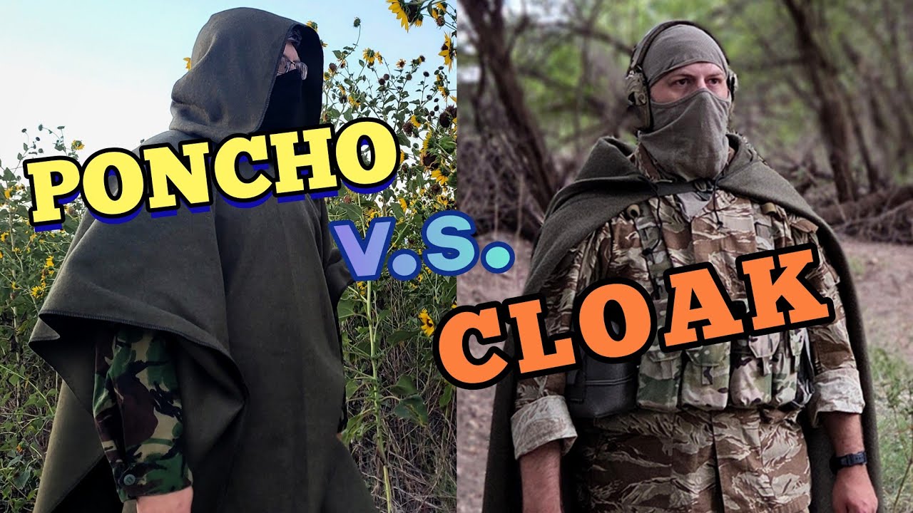 Poncho VS Cloak - YouTube