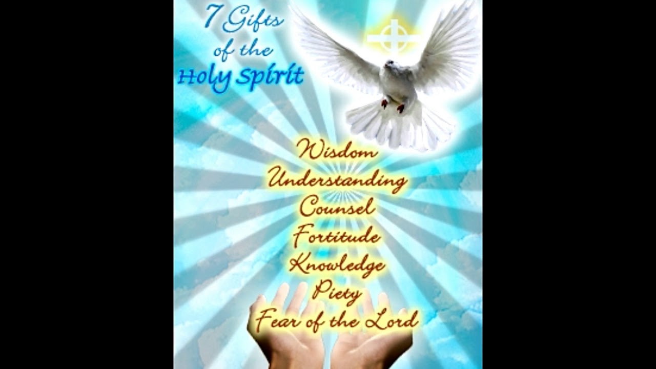 Seven Gifts Of The Holy Spirit And Their Meaning Youtube Seven Gifts Of The Holy Spirit And Their Meaning Youtube