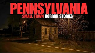 5 Most Disturbing TRUE Pennsylvania Small Town Horror Stories