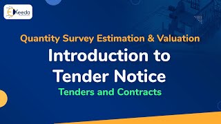 Introduction to Tender Notice - Tenders and Contracts - Quantity Survey Estimation and Valuation