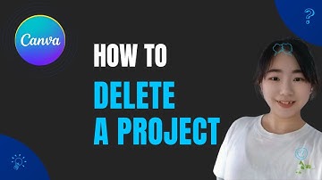 How to Delete a Project in Canva | Easy Guide