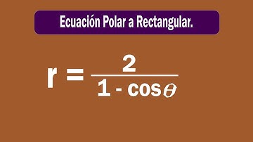 Hallar la ecuación rectangular del lugar geométrico, de la ecuación polar. N° 02