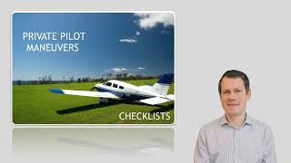 Private Pilot Maneuvers - Checklist Briefing