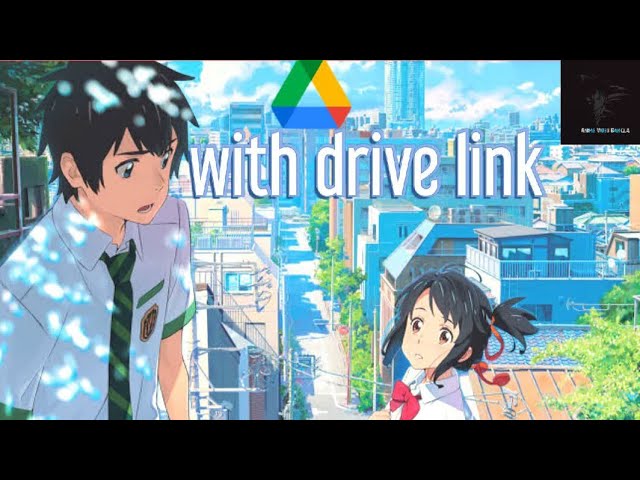 Movie Drive BD - #HOT Kimi no na wa (Your Name) Hindi Dubbed Full Movie  Added! . 720p LINK:   3GP AND MP4