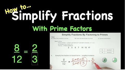 Simplify Fractions with Prime Factors