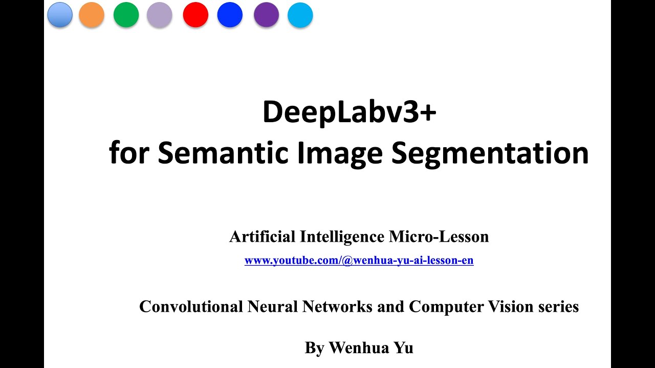 DeepLabv3+ for Semantic Image Segmentation - YouTube