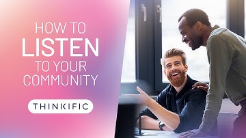 How to Listen to Your Community - 6.1 Thriving Communities Course