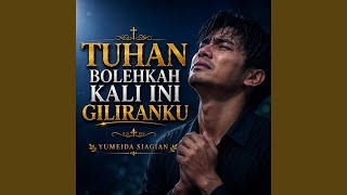 Tuhan Bolehkah Kali Ini Giliranku