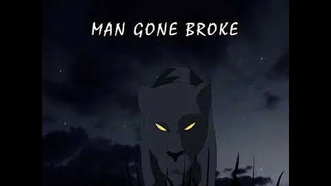 Pantha - Man Gone Broke (Official Audio)