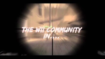 4th Wii Are One Community Montage!