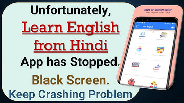How to Fix Unfortunately, Learn English from Hindi App has Stopped on Android Phone
