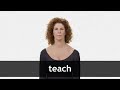 How to pronounce TEACH in American English