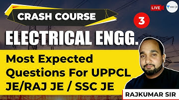 Most Expected Question for UPPCL JE/RAJ JE / SSC JE | Lec 3 | Crash Course | Electrical Engineering