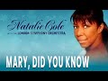Natalie Cole & London Symphony Orchestra - Mary, Did You Know (Official Audio)