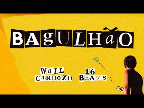 Wall Cardozo - Bagulhão (part. 16 Beats)