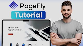 Shopify PageFly Page Builder Tutorial 2026 (Step By Step)