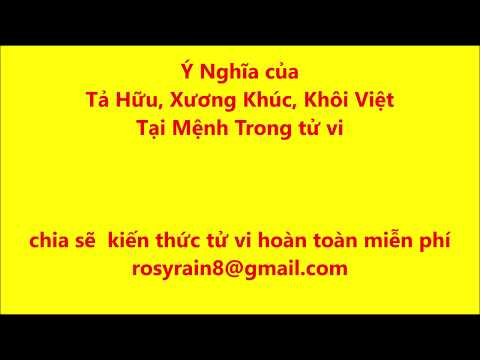 Video Ý Nghĩa của Tả Hữu, Xương Khúc, Khôi Việt Tại Mệnh... - youtube