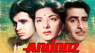 Andaaz | अंदाज़ | Highest Grossing Indian Film | Nargis, Dilip Kumar, Raj Kapoor
