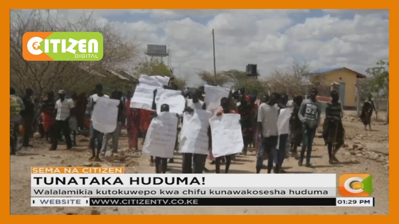 citizen tv live stream kenya Wenyeji wa Lodwar wafanya mandamano.